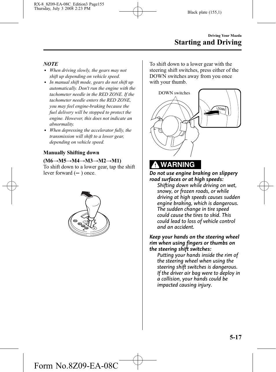 Starting and driving, Warning | Mazda 2009 RX-8 User Manual | Page 155 / 430