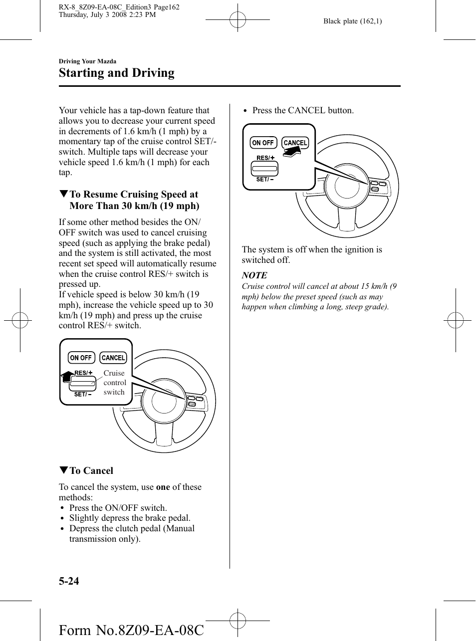 Starting and driving | Mazda 2009 RX-8 User Manual | Page 162 / 430