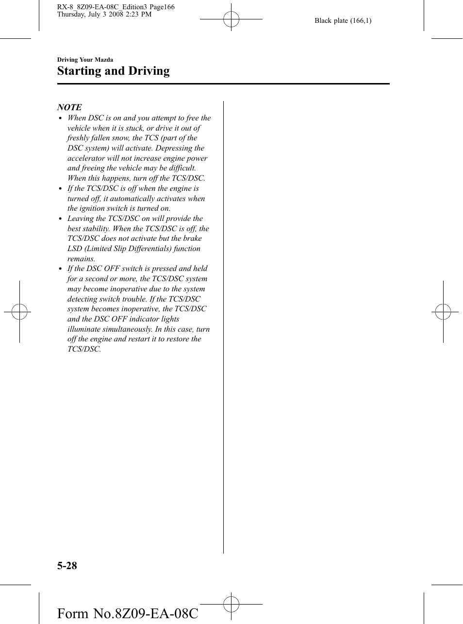 Starting and driving | Mazda 2009 RX-8 User Manual | Page 166 / 430