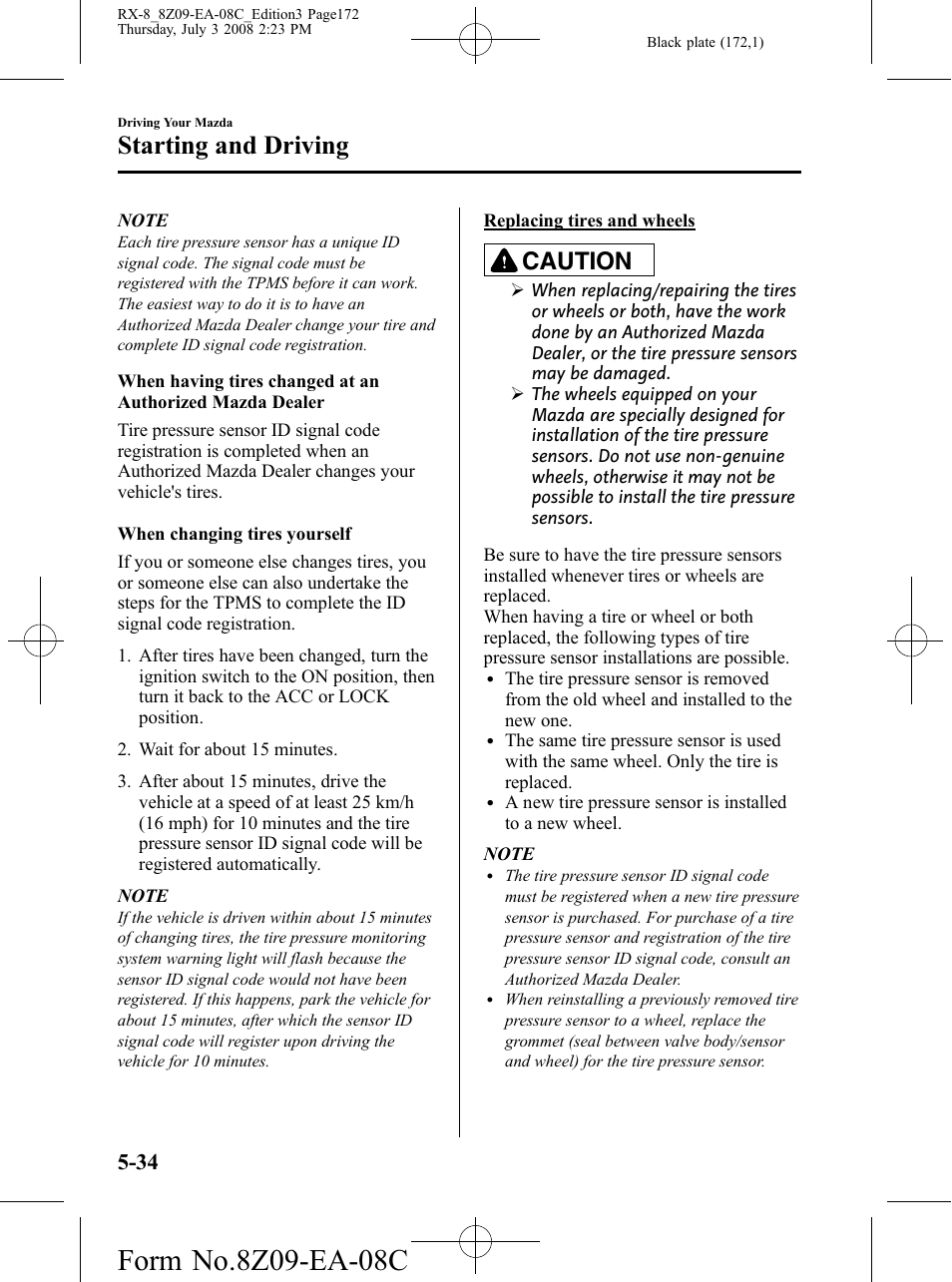 Starting and driving, Caution | Mazda 2009 RX-8 User Manual | Page 172 / 430