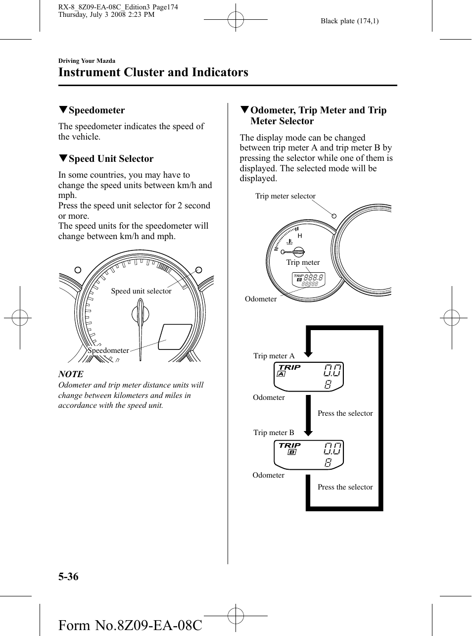 Instrument cluster and indicators | Mazda 2009 RX-8 User Manual | Page 174 / 430