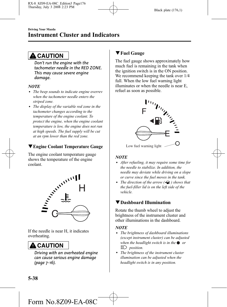 Instrument cluster and indicators, Caution | Mazda 2009 RX-8 User Manual | Page 176 / 430