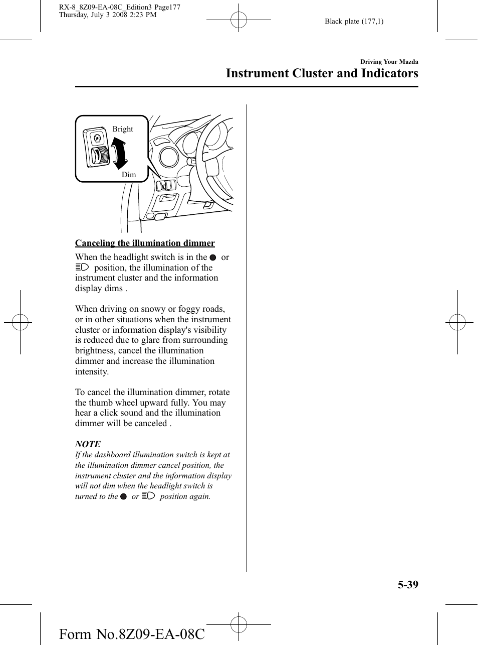 Instrument cluster and indicators | Mazda 2009 RX-8 User Manual | Page 177 / 430