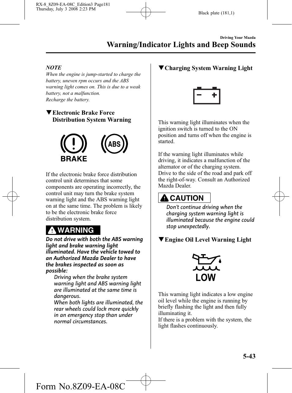 Warning/indicator lights and beep sounds, Warning, Caution | Mazda 2009 RX-8 User Manual | Page 181 / 430