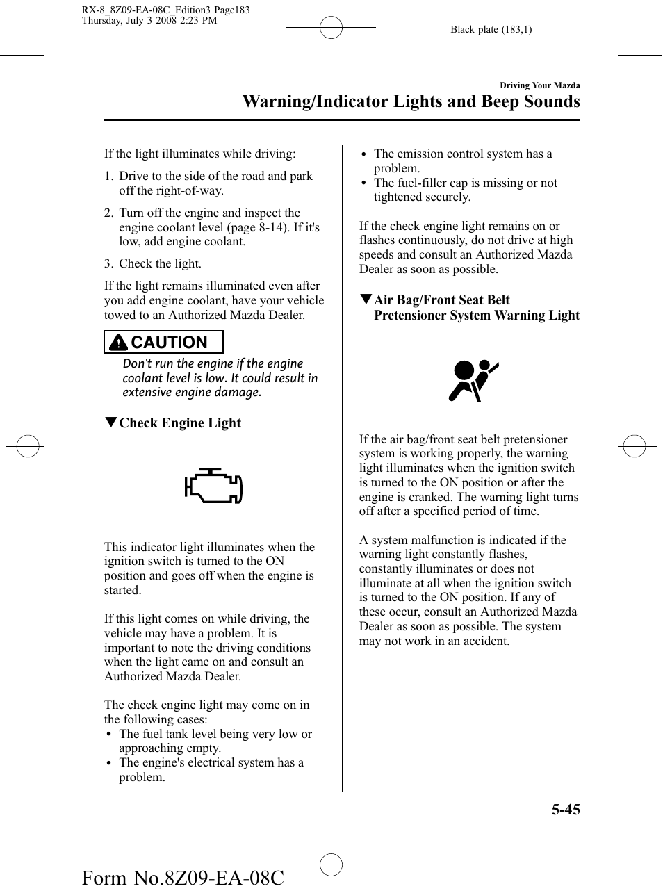 Warning/indicator lights and beep sounds, Caution | Mazda 2009 RX-8 User Manual | Page 183 / 430