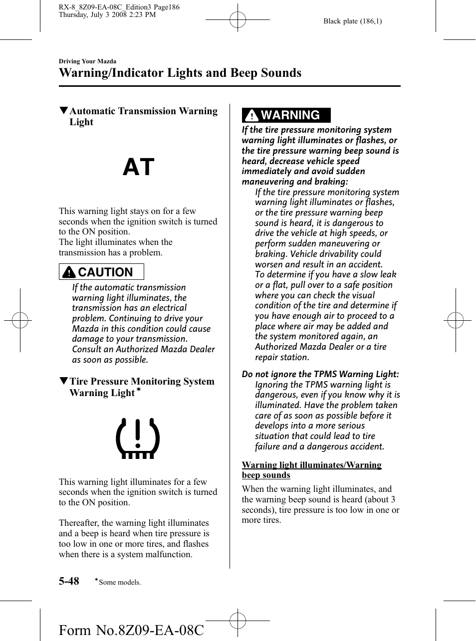 Warning/indicator lights and beep sounds, Caution, Warning | Mazda 2009 RX-8 User Manual | Page 186 / 430