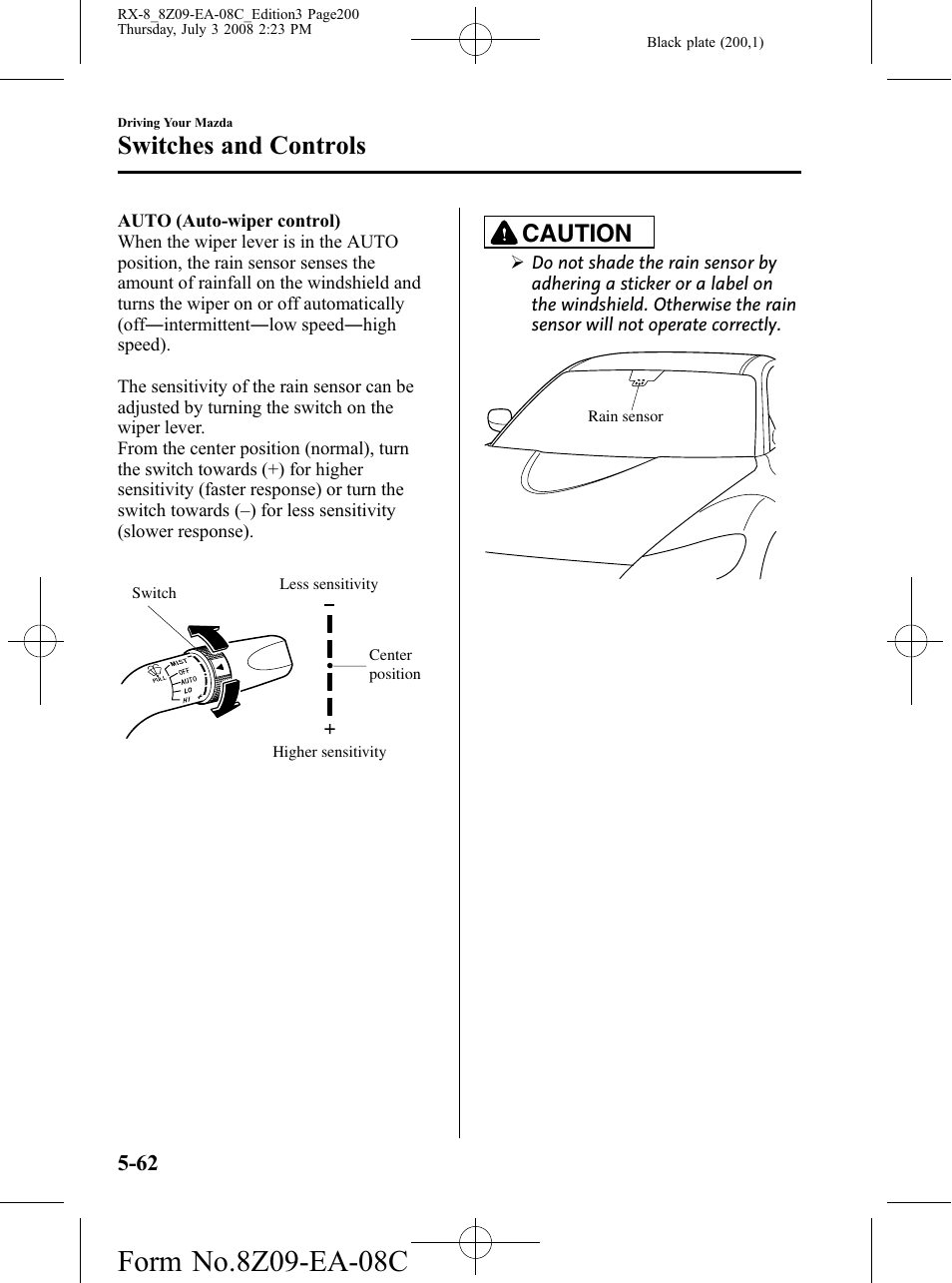 Switches and controls, Caution | Mazda 2009 RX-8 User Manual | Page 200 / 430