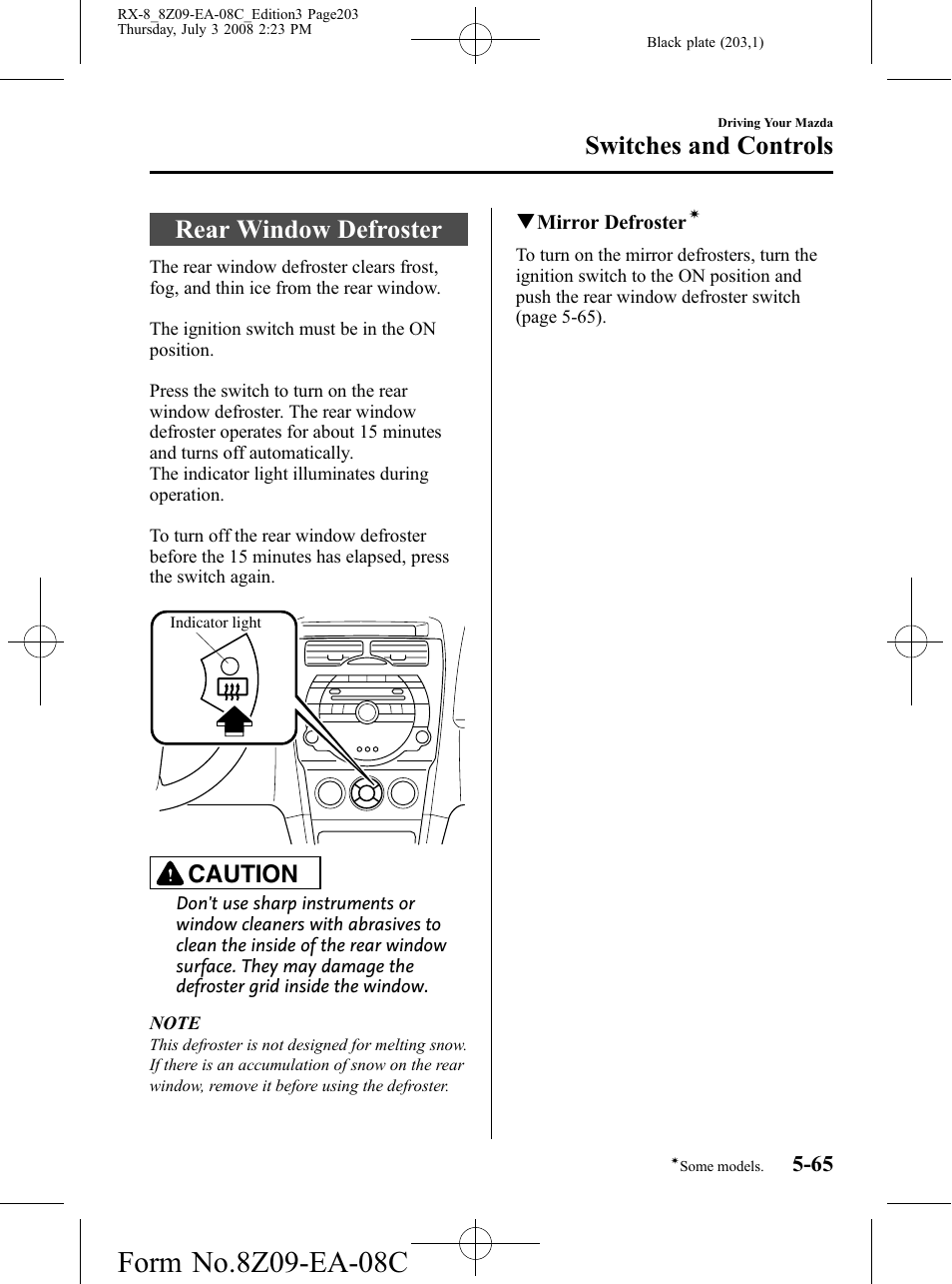 Rear window defroster, Rear window defroster -65, Switches and controls | Caution | Mazda 2009 RX-8 User Manual | Page 203 / 430