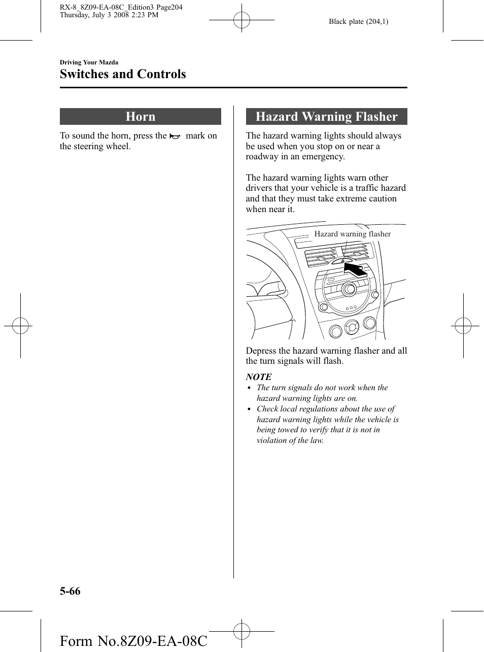 Horn, Hazard warning flasher, Horn -66 hazard warning flasher -66 | Switches and controls | Mazda 2009 RX-8 User Manual | Page 204 / 430