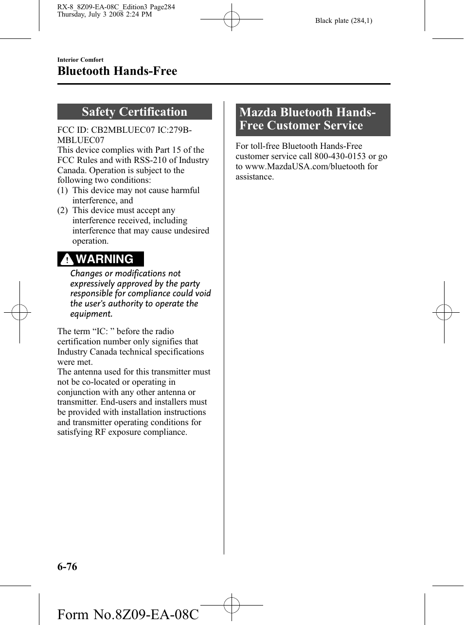 Safety certification, Mazda bluetooth hands-free customer service, Mazda bluetooth hands- free customer service | Bluetooth hands-free, Warning | Mazda 2009 RX-8 User Manual | Page 284 / 430