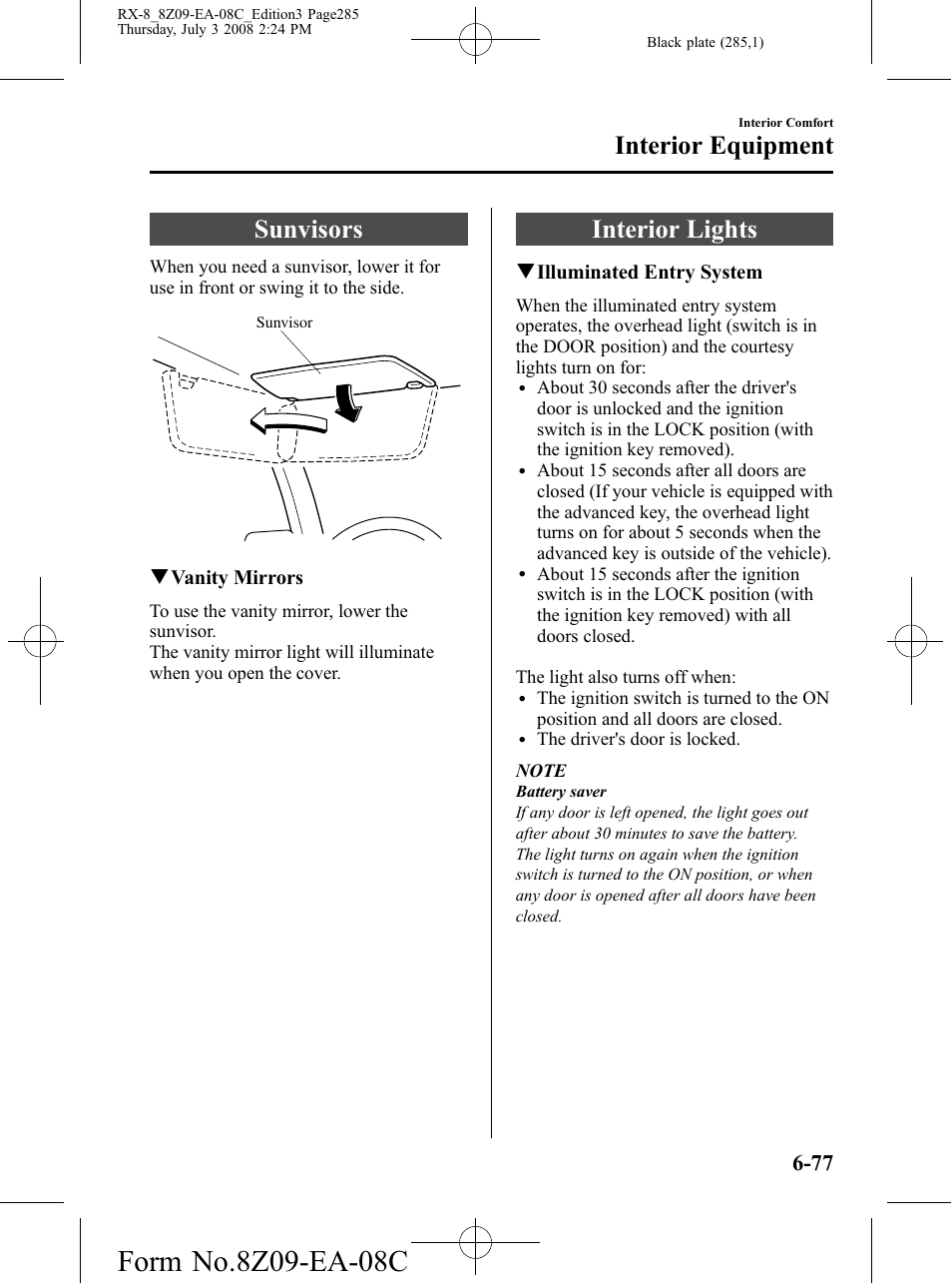 Interior equipment, Sunvisors, Interior lights | Interior equipment -77, Sunvisors -77 interior lights -77 | Mazda 2009 RX-8 User Manual | Page 285 / 430