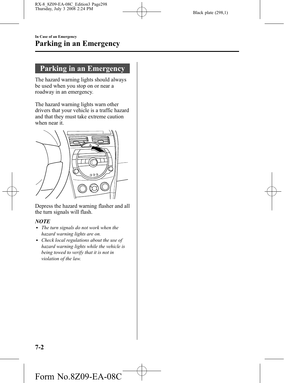 Parking in an emergency, Parking in an emergency -2 | Mazda 2009 RX-8 User Manual | Page 298 / 430