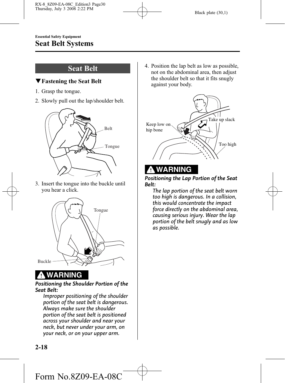 Seat belt, Seat belt -18, Seat belt systems | Warning | Mazda 2009 RX-8 User Manual | Page 30 / 430