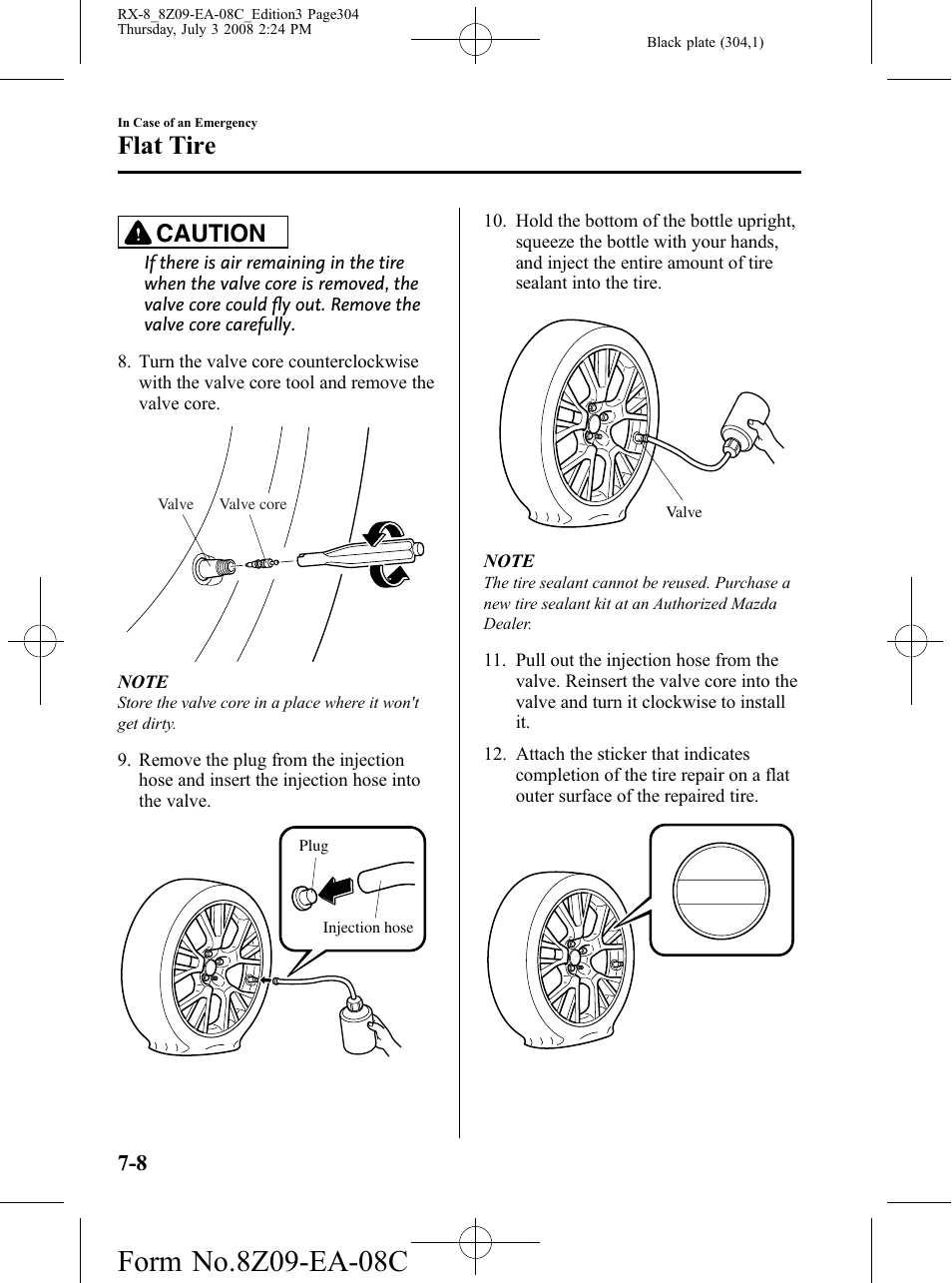 Flat tire, Caution | Mazda 2009 RX-8 User Manual | Page 304 / 430