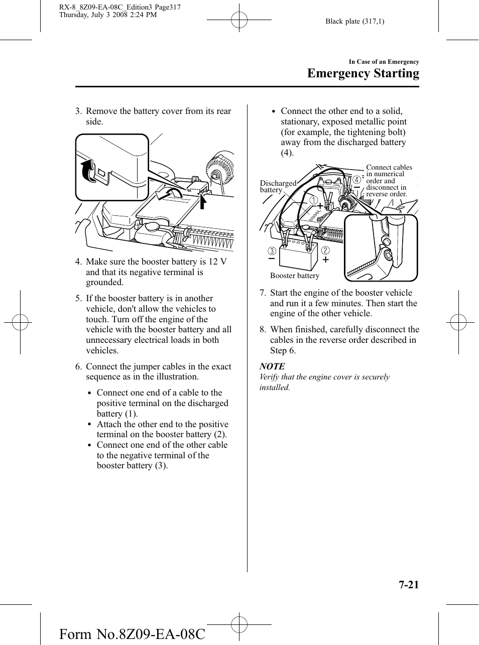 Emergency starting | Mazda 2009 RX-8 User Manual | Page 317 / 430