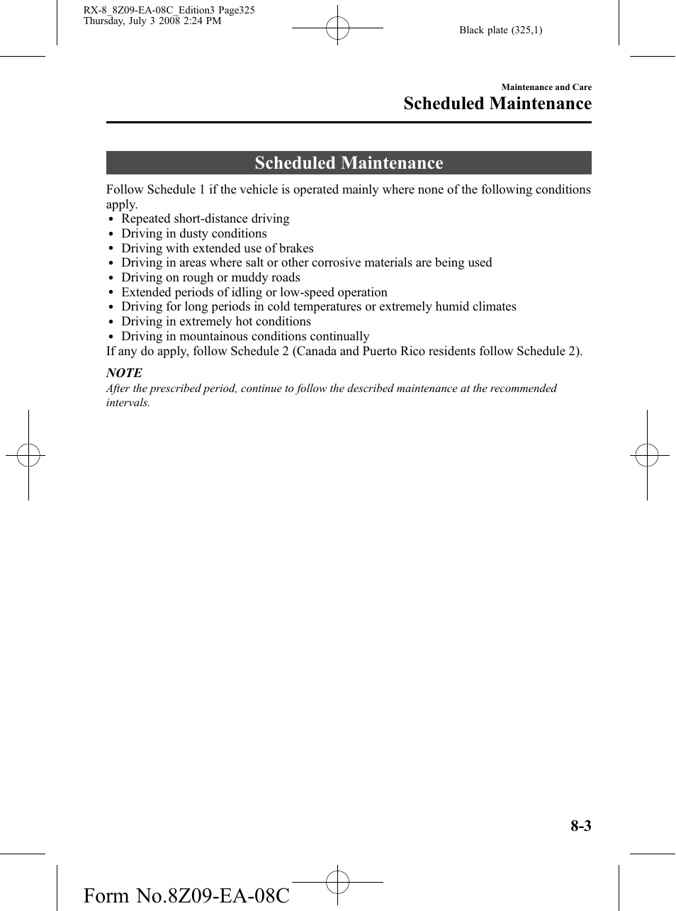 Scheduled maintenance, Scheduled maintenance -3 | Mazda 2009 RX-8 User Manual | Page 325 / 430