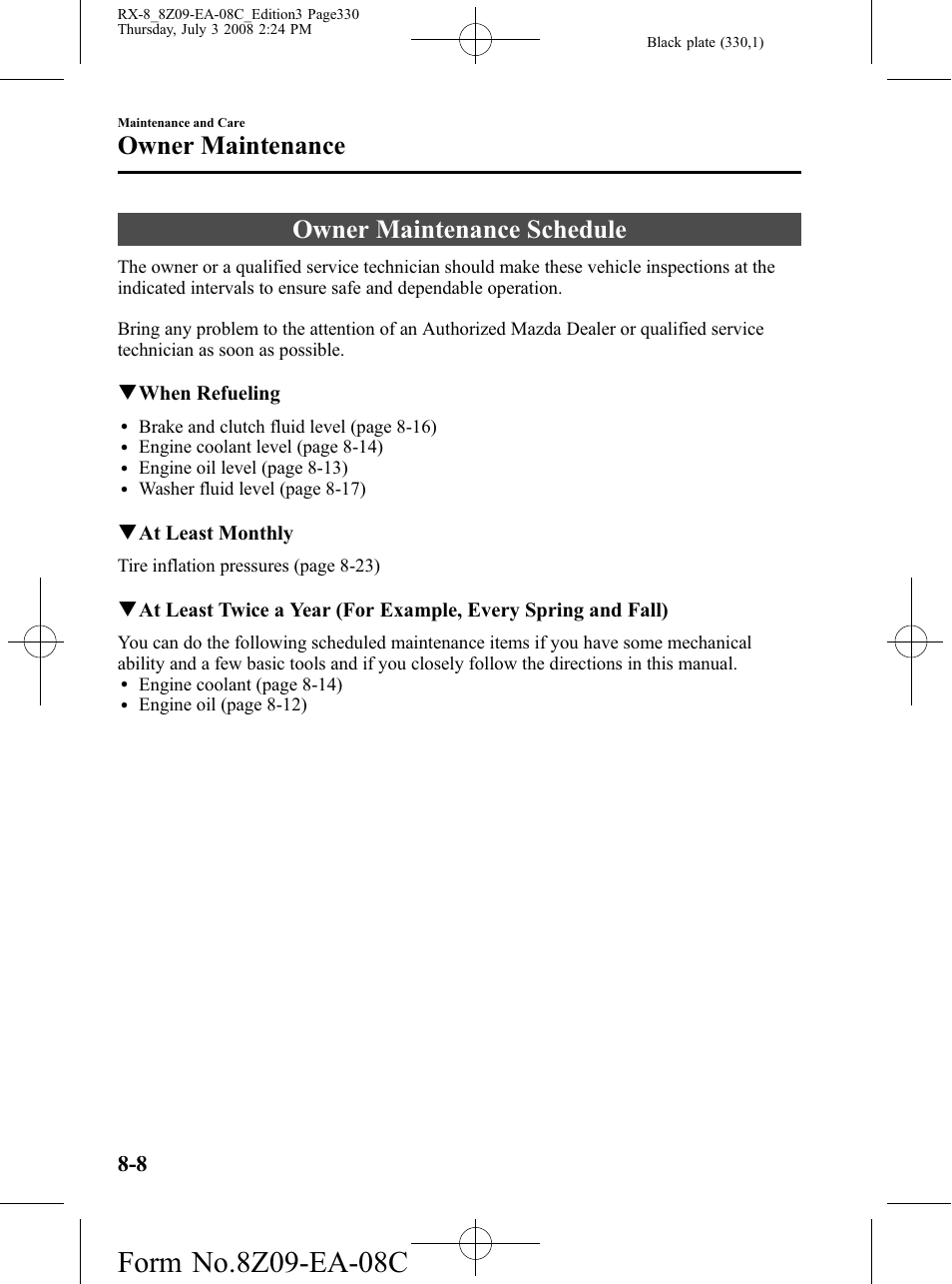 Owner maintenance, Owner maintenance schedule, Owner maintenance -8 | Owner maintenance schedule -8 | Mazda 2009 RX-8 User Manual | Page 330 / 430
