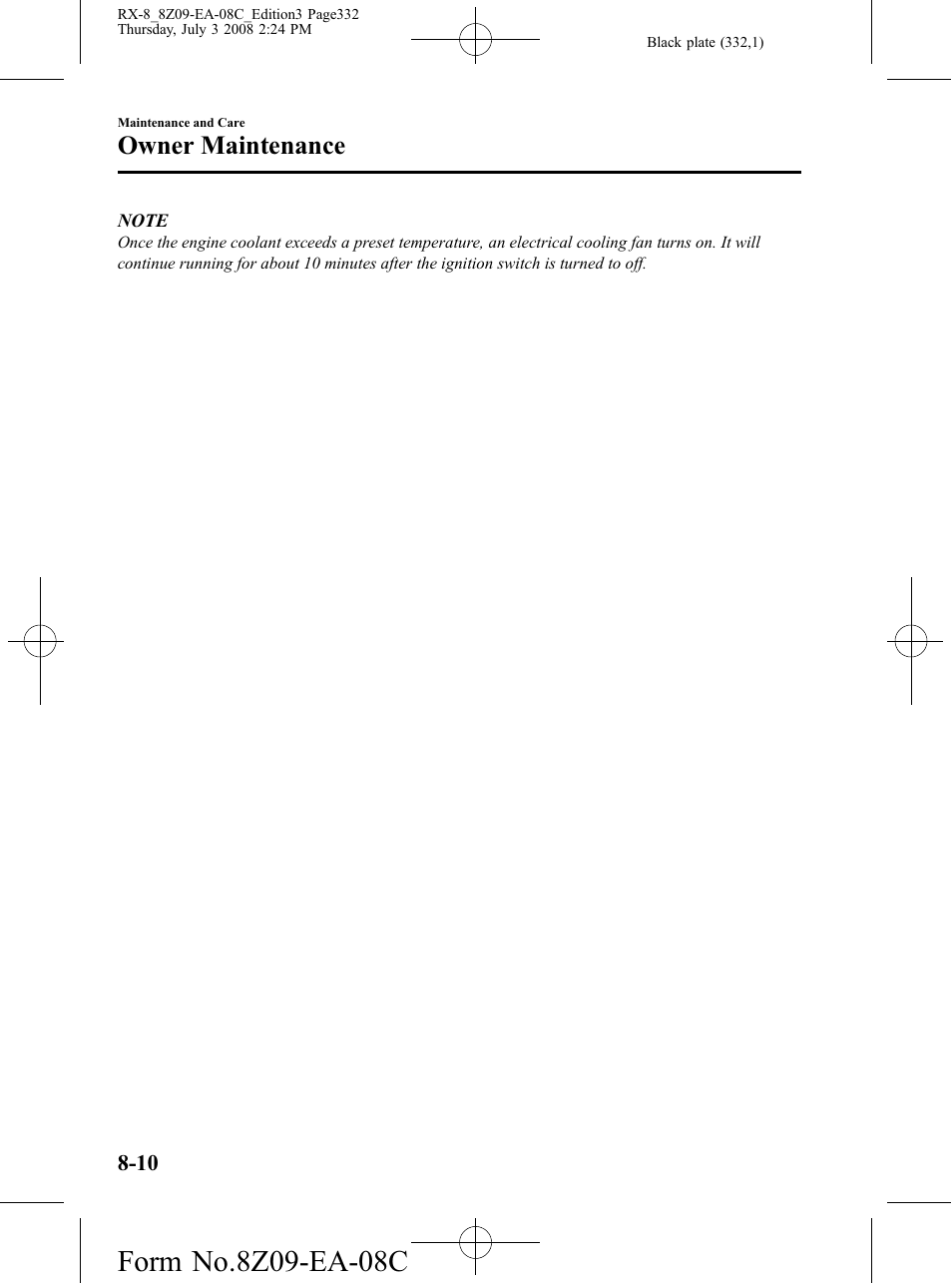 Owner maintenance | Mazda 2009 RX-8 User Manual | Page 332 / 430