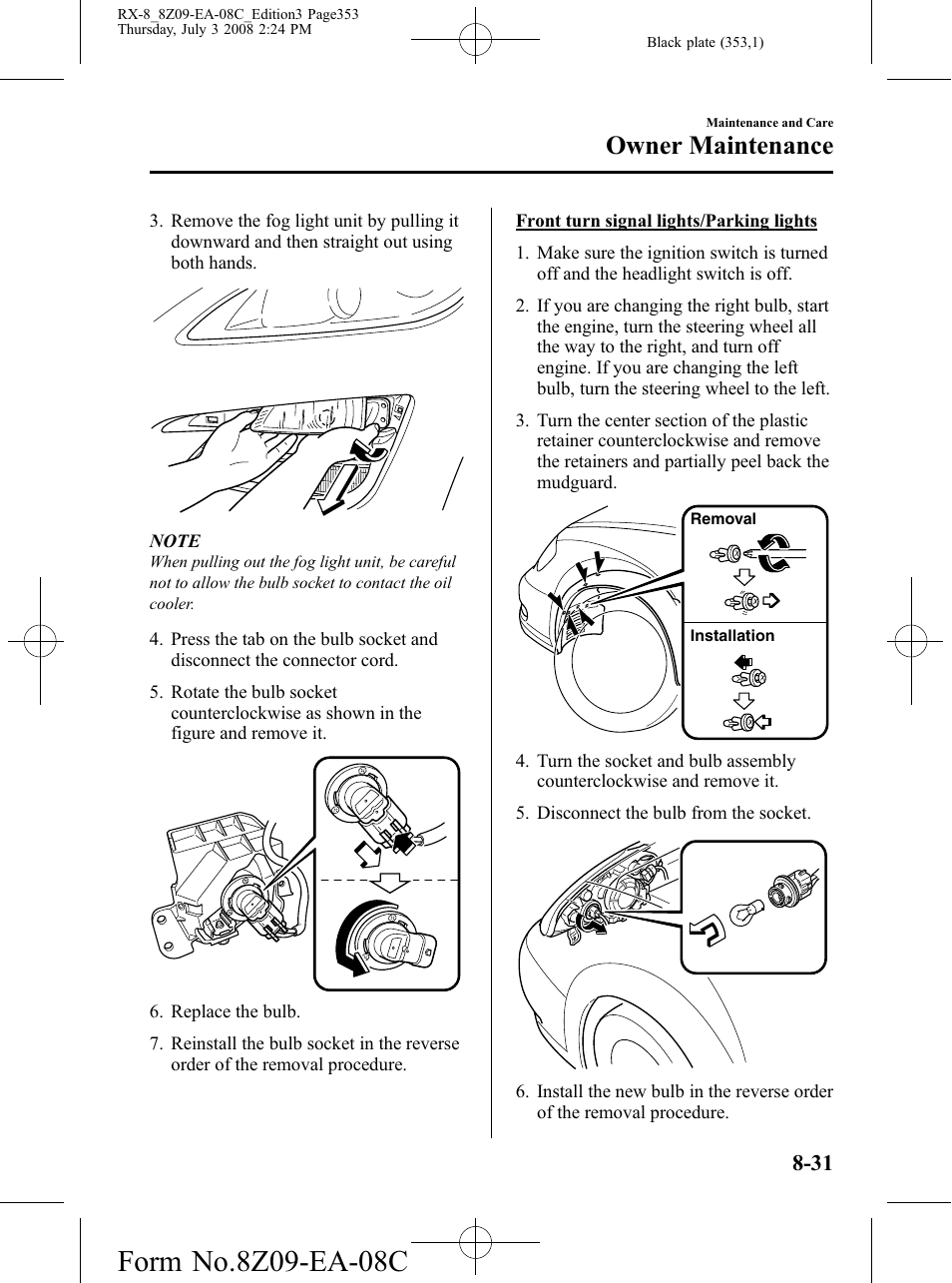 Owner maintenance | Mazda 2009 RX-8 User Manual | Page 353 / 430
