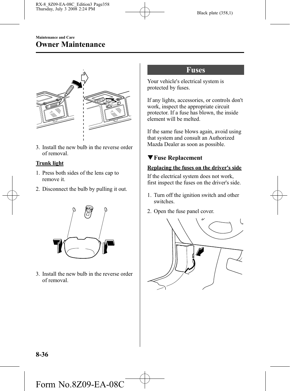 Fuses, Fuses -36, Owner maintenance | Mazda 2009 RX-8 User Manual | Page 358 / 430