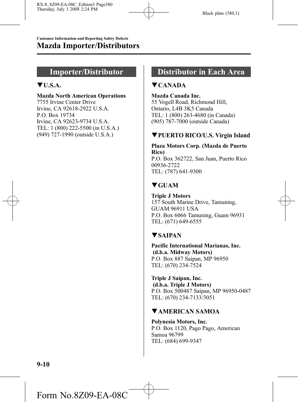 Mazda importer/distributors, Importer/distributor, Distributor in each area | Mazda importer/distributors -10 | Mazda 2009 RX-8 User Manual | Page 380 / 430