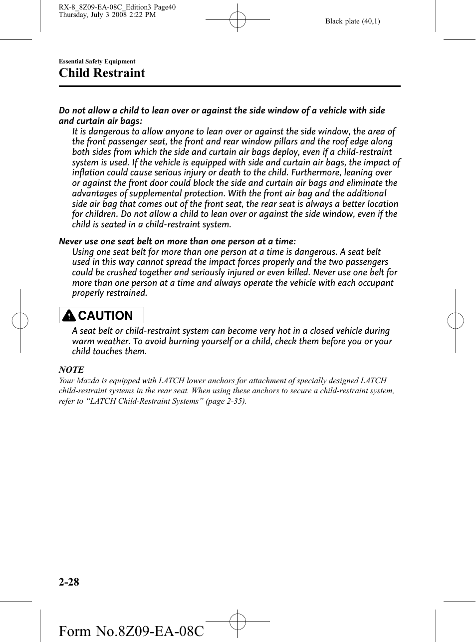 Child restraint, Caution | Mazda 2009 RX-8 User Manual | Page 40 / 430