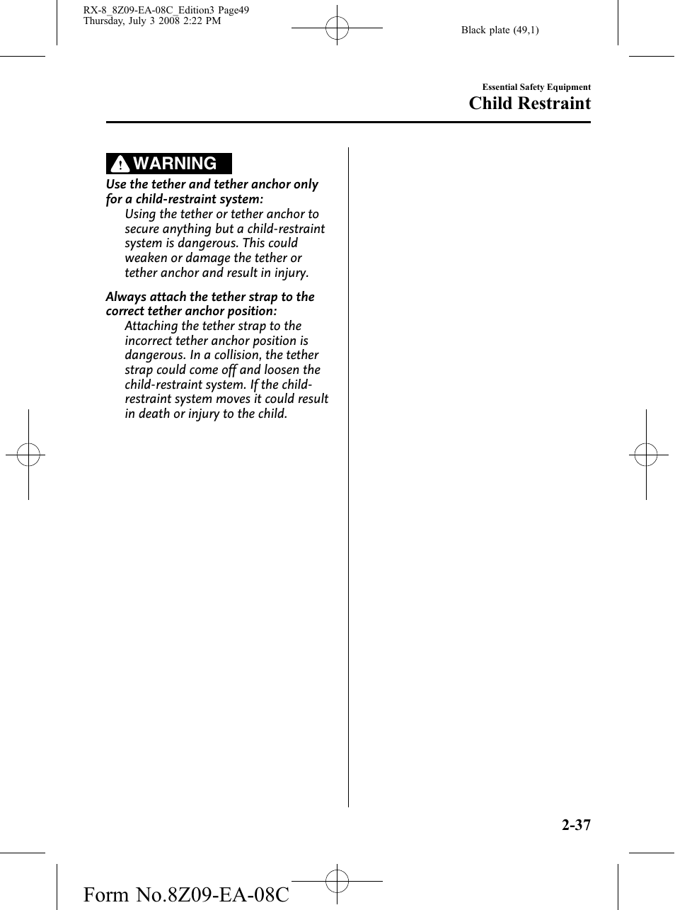 Child restraint, Warning | Mazda 2009 RX-8 User Manual | Page 49 / 430