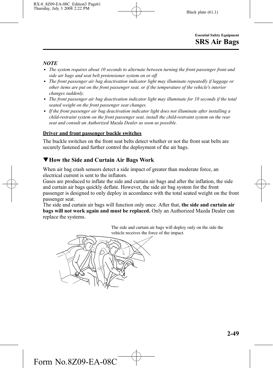 Srs air bags, Qhow the side and curtain air bags work | Mazda 2009 RX-8 User Manual | Page 61 / 430