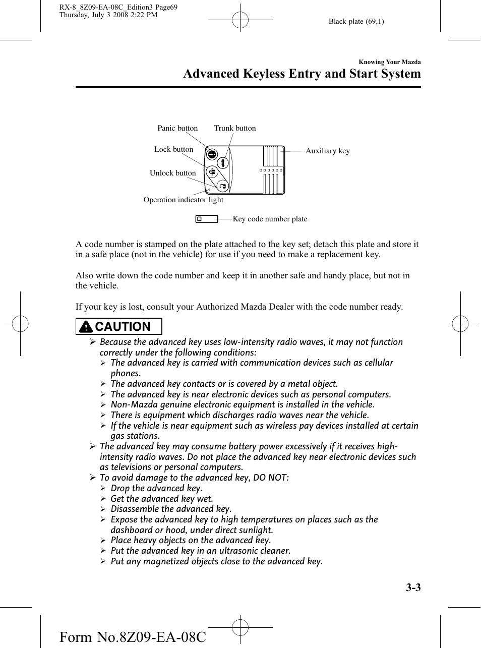 Advanced keyless entry and start system, Caution | Mazda 2009 RX-8 User Manual | Page 69 / 430