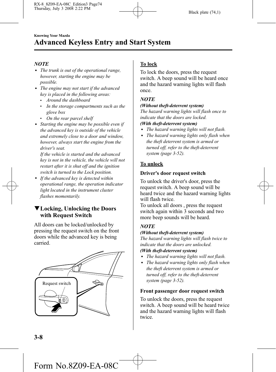 Advanced keyless entry and start system, Qlocking, unlocking the doors with request switch | Mazda 2009 RX-8 User Manual | Page 74 / 430