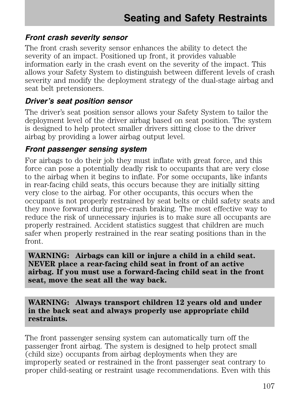 Front crash severity sensor, Driver’s seat position sensor, Front passenger sensing system | Seating and safety restraints | Mazda 2008 Tribute HEV User Manual | Page 107 / 312