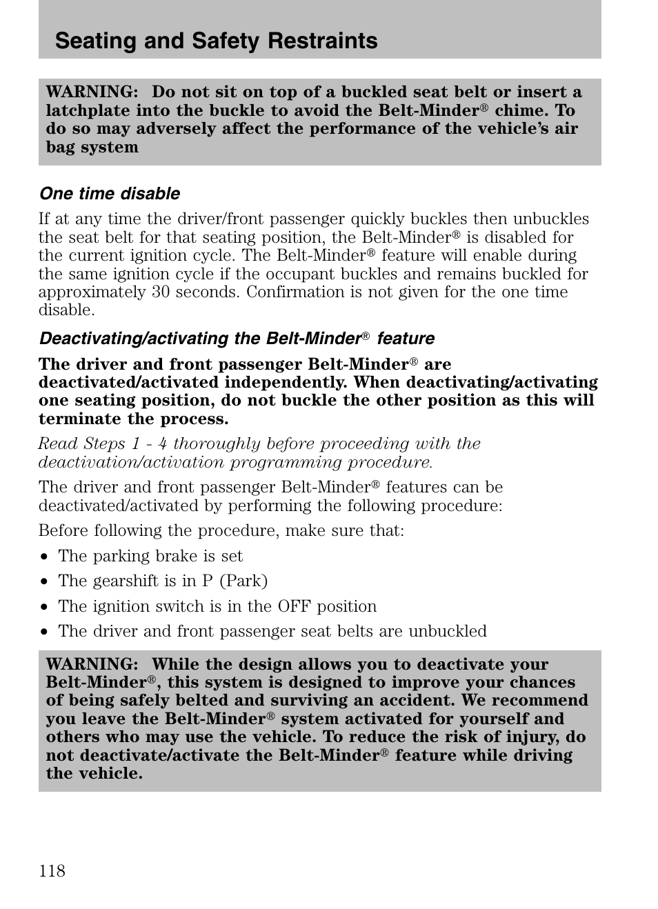 One time disable, Deactivating/activating the belt-minder feature, Seating and safety restraints | Mazda 2008 Tribute HEV User Manual | Page 118 / 312