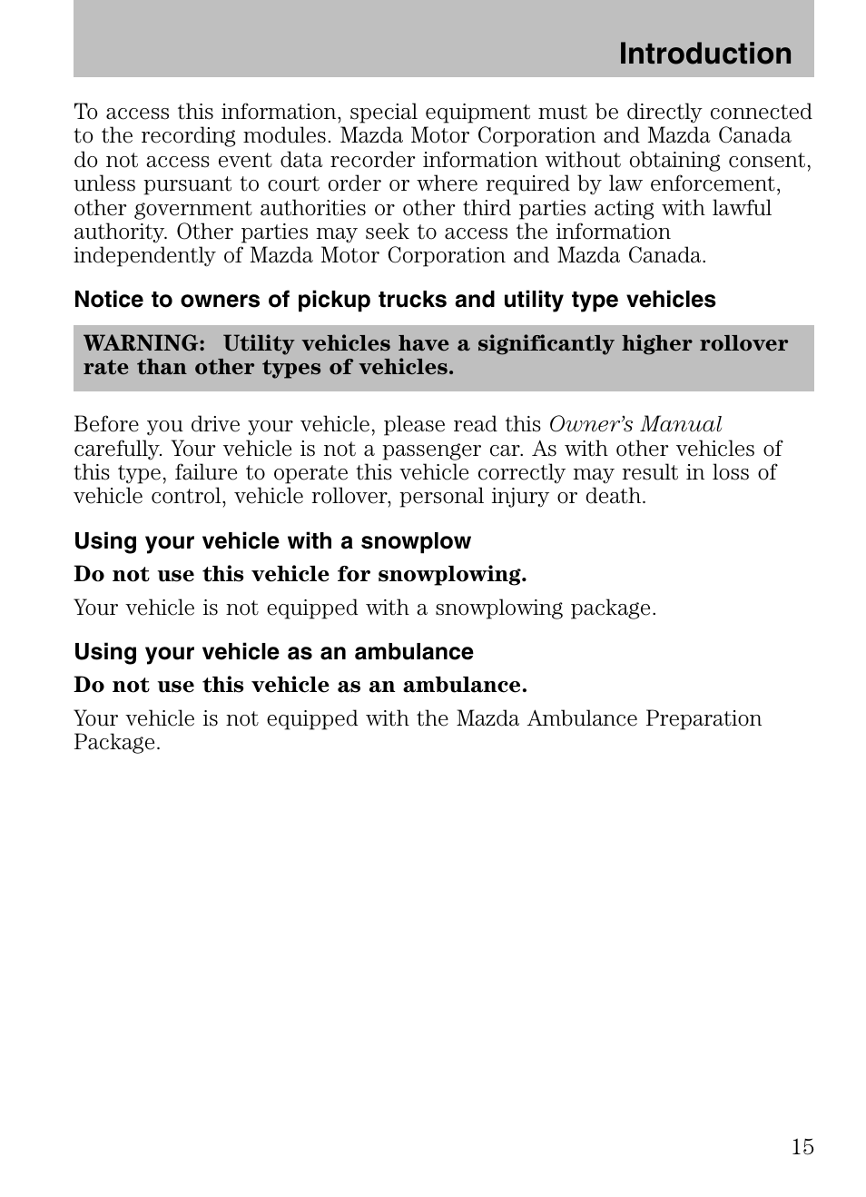 Using your vehicle with a snowplow, Using your vehicle as an ambulance, Introduction | Mazda 2008 Tribute HEV User Manual | Page 15 / 312