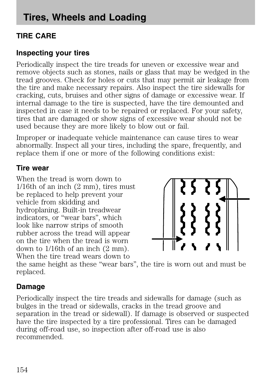 Tire care, Inspecting your tires, Tire wear | Damage, Tires, wheels and loading | Mazda 2008 Tribute HEV User Manual | Page 154 / 312