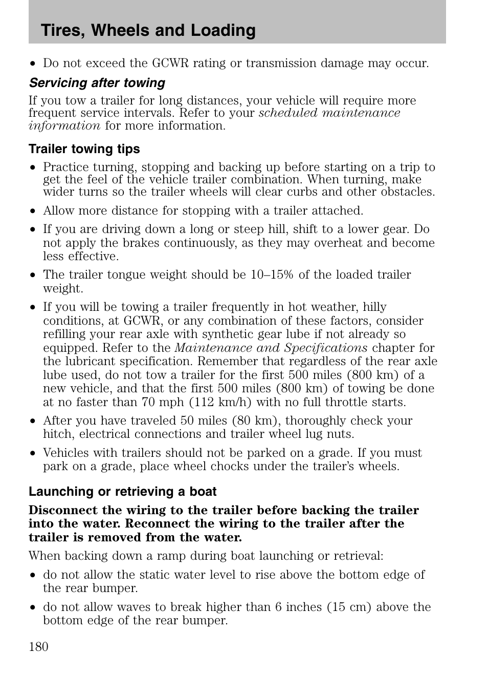 Servicing after towing, Trailer towing tips, Launching or retrieving a boat | Tires, wheels and loading | Mazda 2008 Tribute HEV User Manual | Page 180 / 312