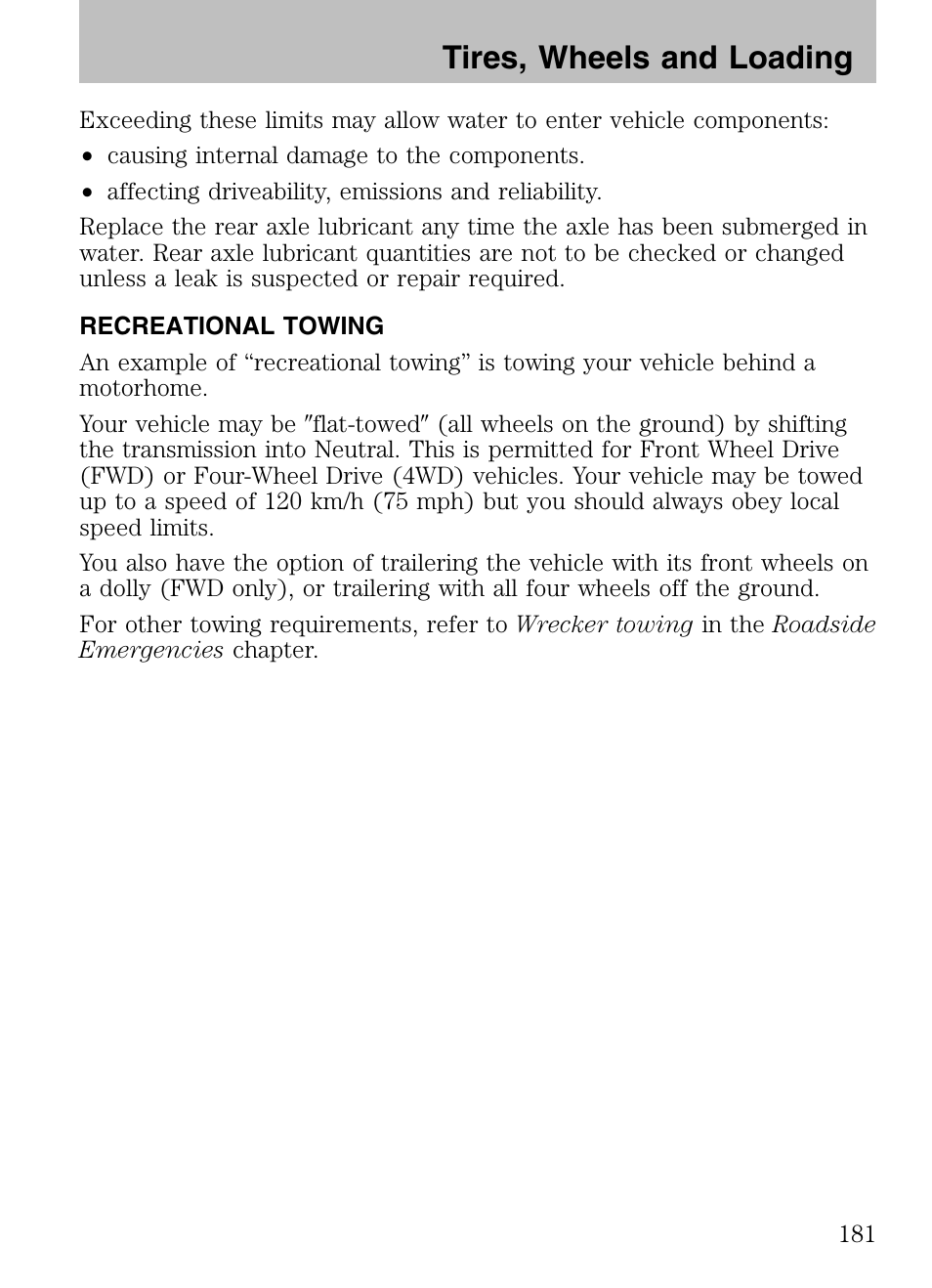 Recreational towing, Tires, wheels and loading | Mazda 2008 Tribute HEV User Manual | Page 181 / 312
