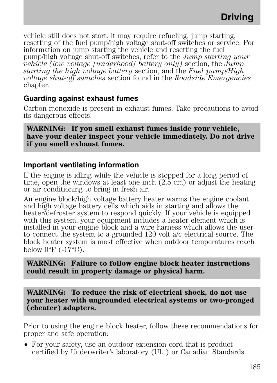 Guarding against exhaust fumes, Important ventilating information, Driving | Mazda 2008 Tribute HEV User Manual | Page 185 / 312