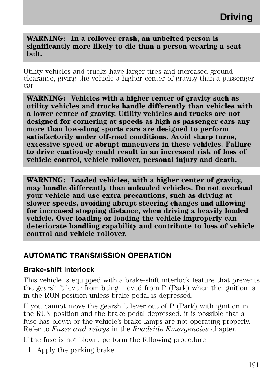 Automatic transmission operation, Brake-shift interlock, Driving | Mazda 2008 Tribute HEV User Manual | Page 191 / 312