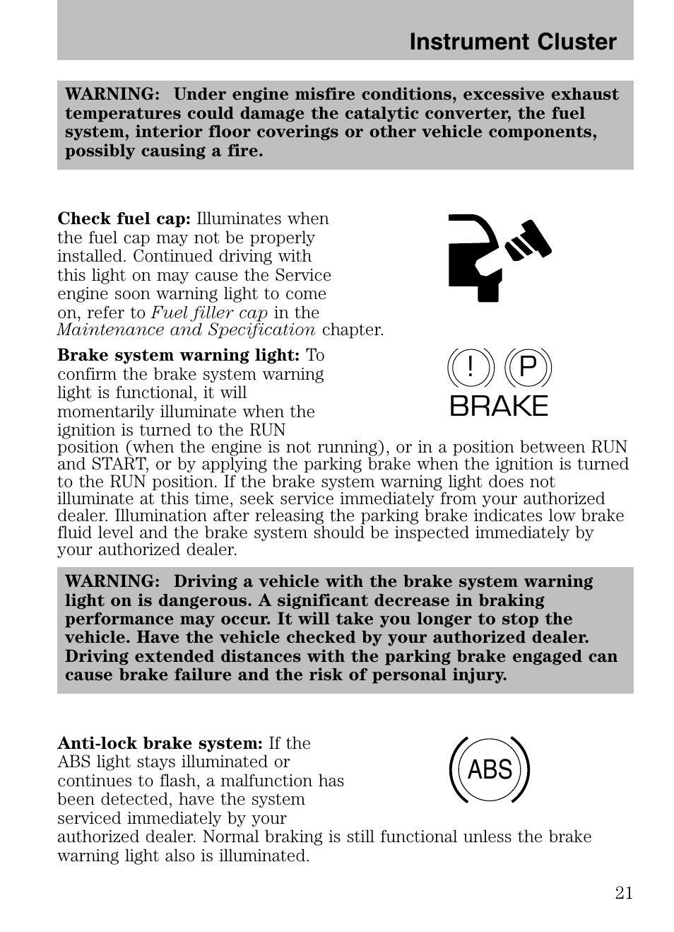 P! brake, Instrument cluster | Mazda 2008 Tribute HEV User Manual | Page 21 / 312