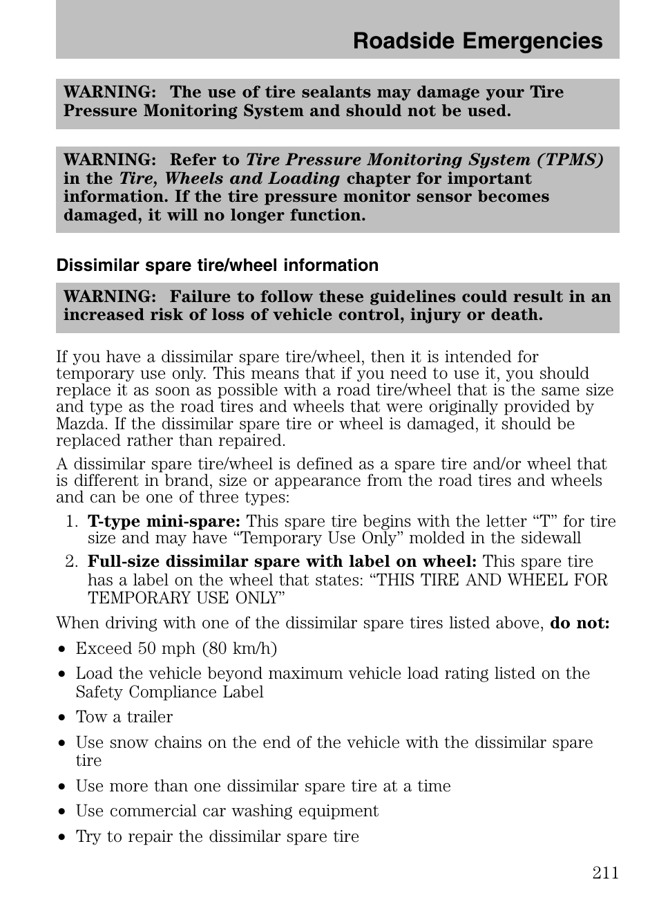 Dissimilar spare tire/wheel information, Roadside emergencies | Mazda 2008 Tribute HEV User Manual | Page 211 / 312