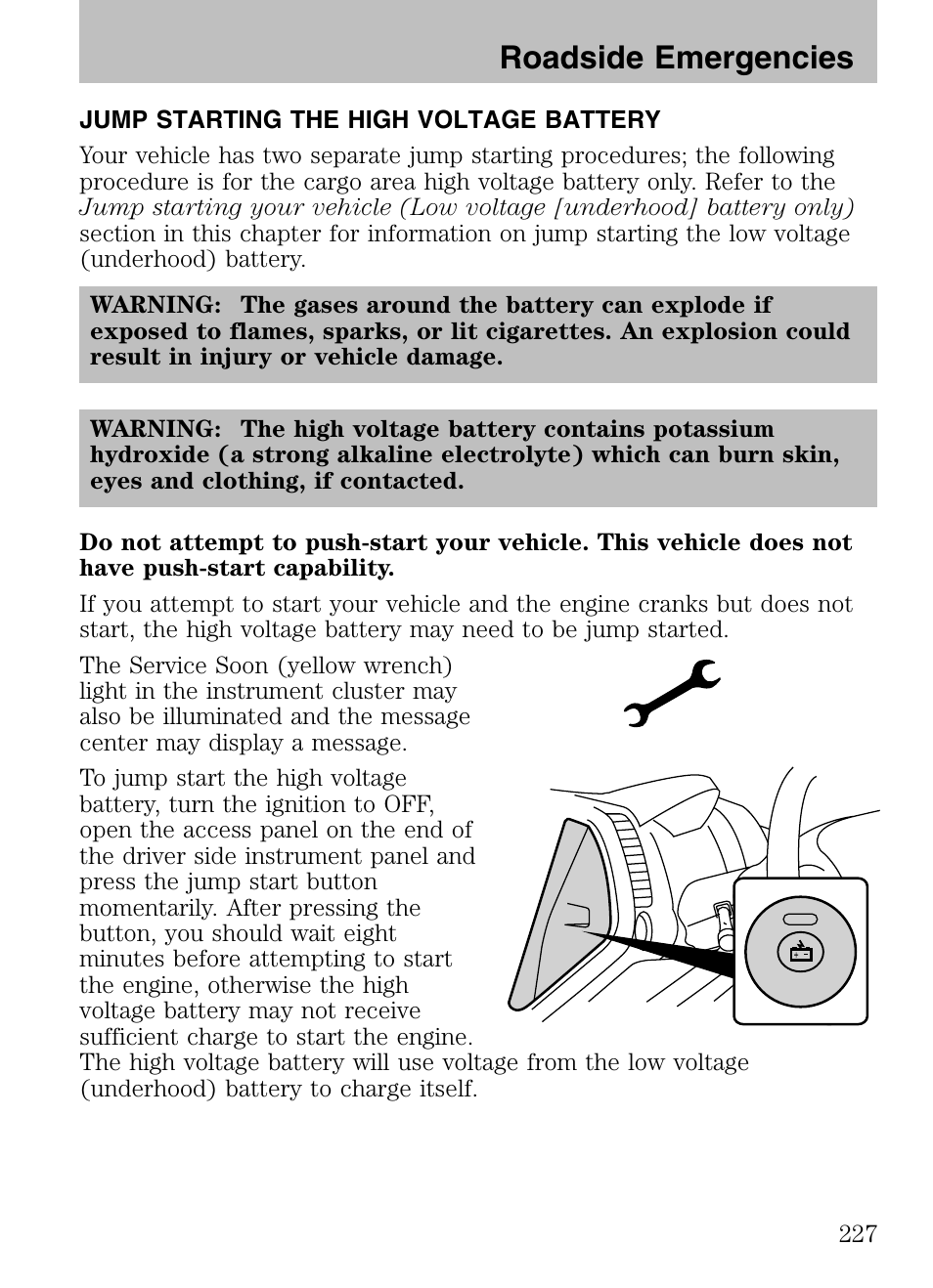 Jump starting the high voltage battery, Roadside emergencies | Mazda 2008 Tribute HEV User Manual | Page 227 / 312