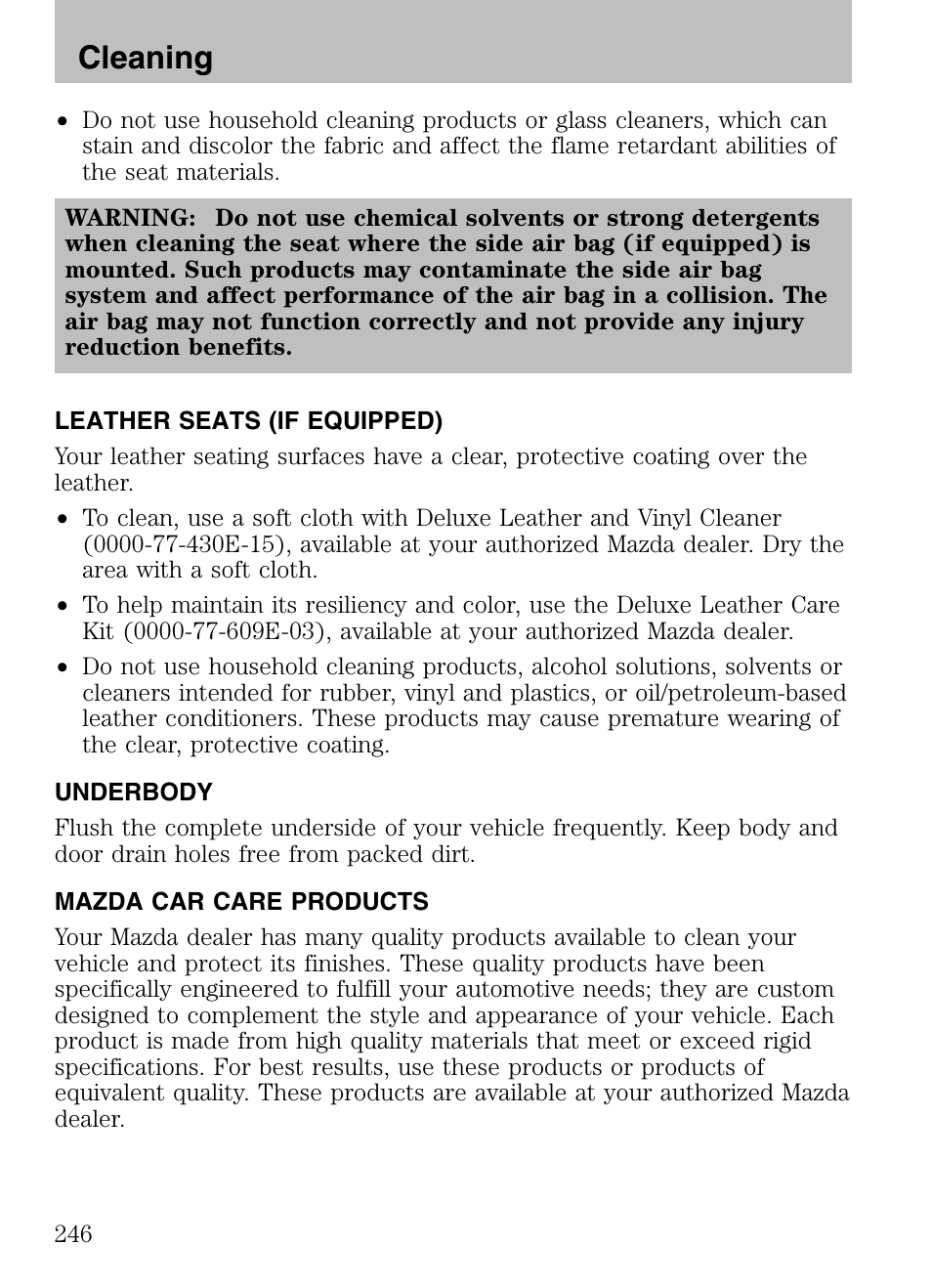 Leather seats (if equipped), Underbody, Mazda car care products | Cleaning | Mazda 2008 Tribute HEV User Manual | Page 246 / 312