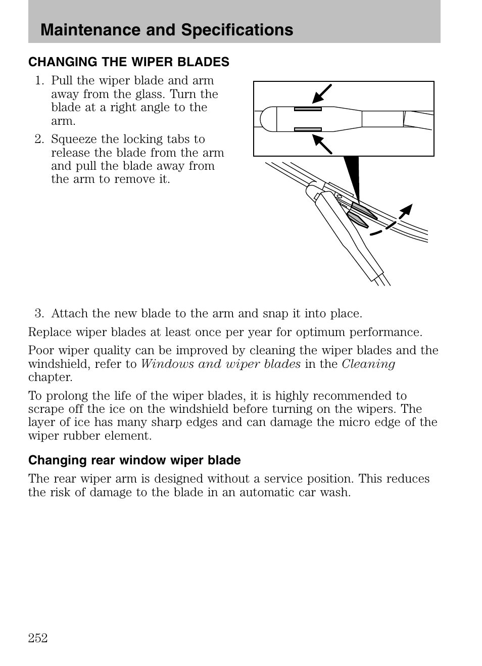 Changing the wiper blades, Changing rear window wiper blade, Maintenance and specifications | Mazda 2008 Tribute HEV User Manual | Page 252 / 312