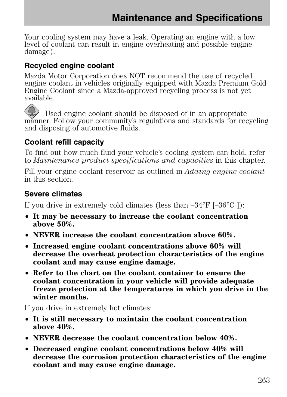 Recycled engine coolant, Coolant refill capacity, Severe climates | Maintenance and specifications | Mazda 2008 Tribute HEV User Manual | Page 263 / 312