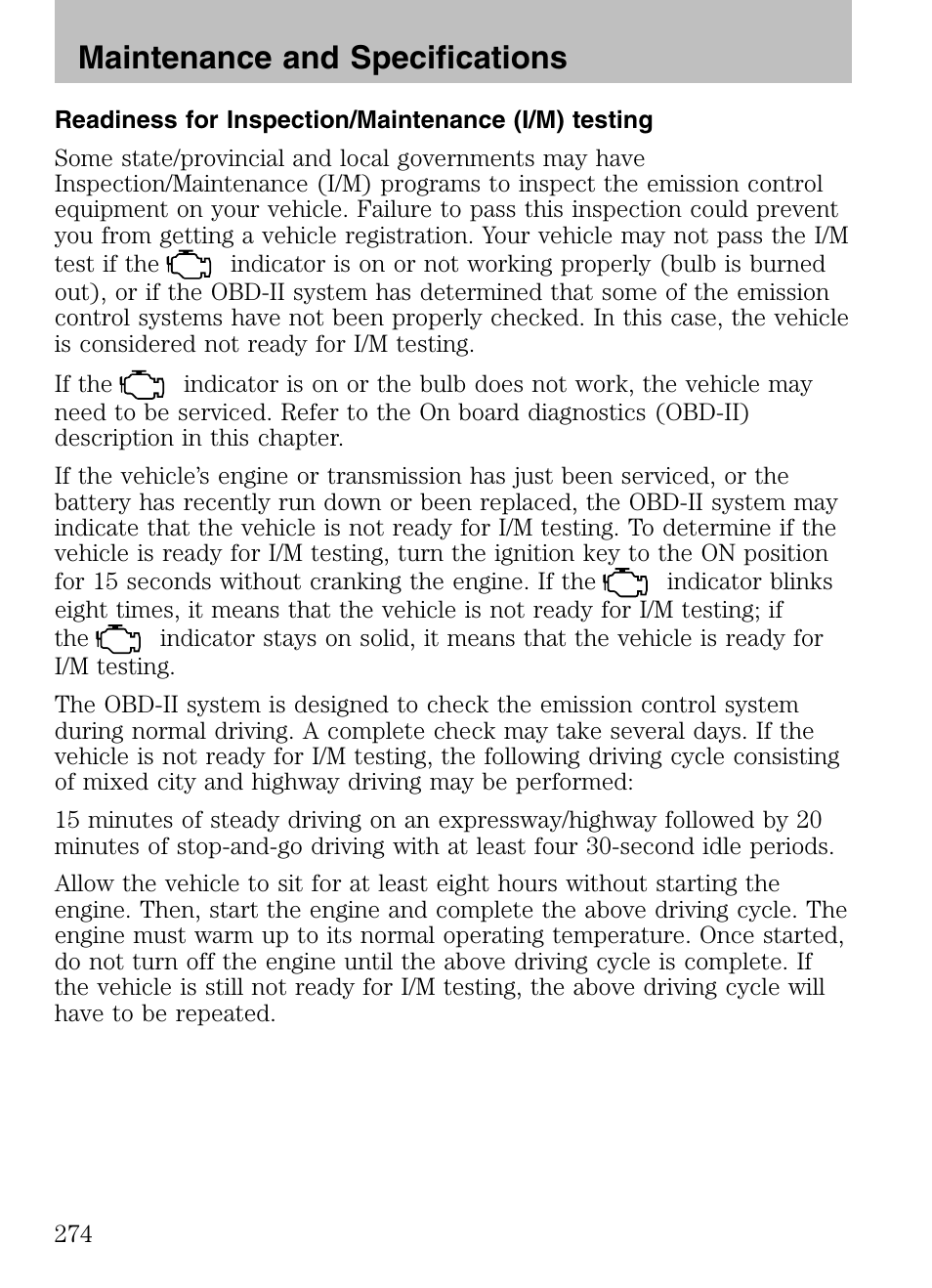 Readiness for inspection/maintenance (i/m) testing, Maintenance and specifications | Mazda 2008 Tribute HEV User Manual | Page 274 / 312