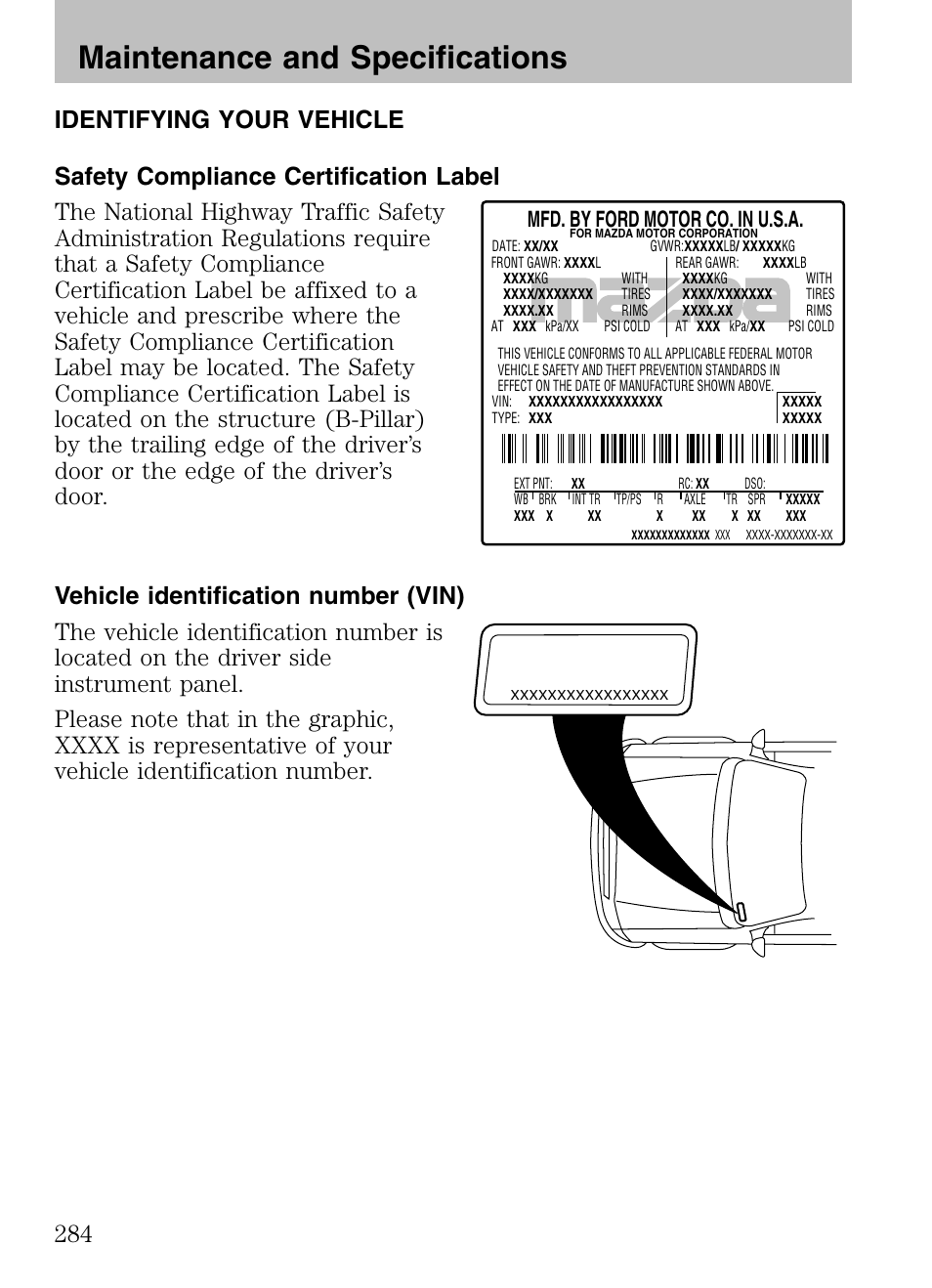 Identifying your vehicle, Safety compliance certification label, Vehicle identification number (vin) | Maintenance and specifications, Mfd. by ford motor co. in u.s.a | Mazda 2008 Tribute HEV User Manual | Page 284 / 312