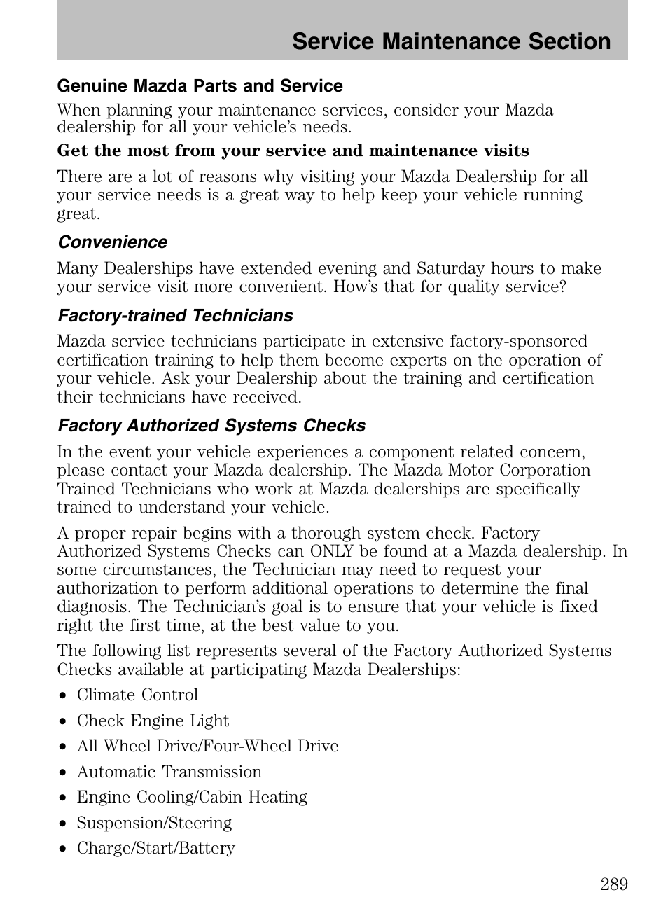 Genuine mazda parts and service, Convenience, Factory-trained technicians | Factory authorized systems checks | Mazda 2008 Tribute HEV User Manual | Page 289 / 312