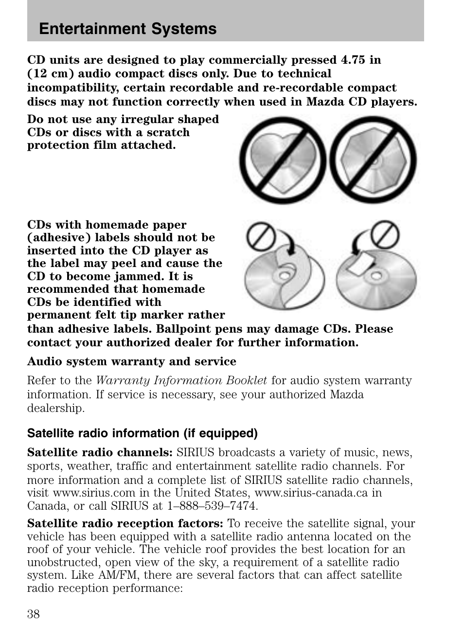 Satellite radio information (if equipped), Entertainment systems | Mazda 2008 Tribute HEV User Manual | Page 38 / 312