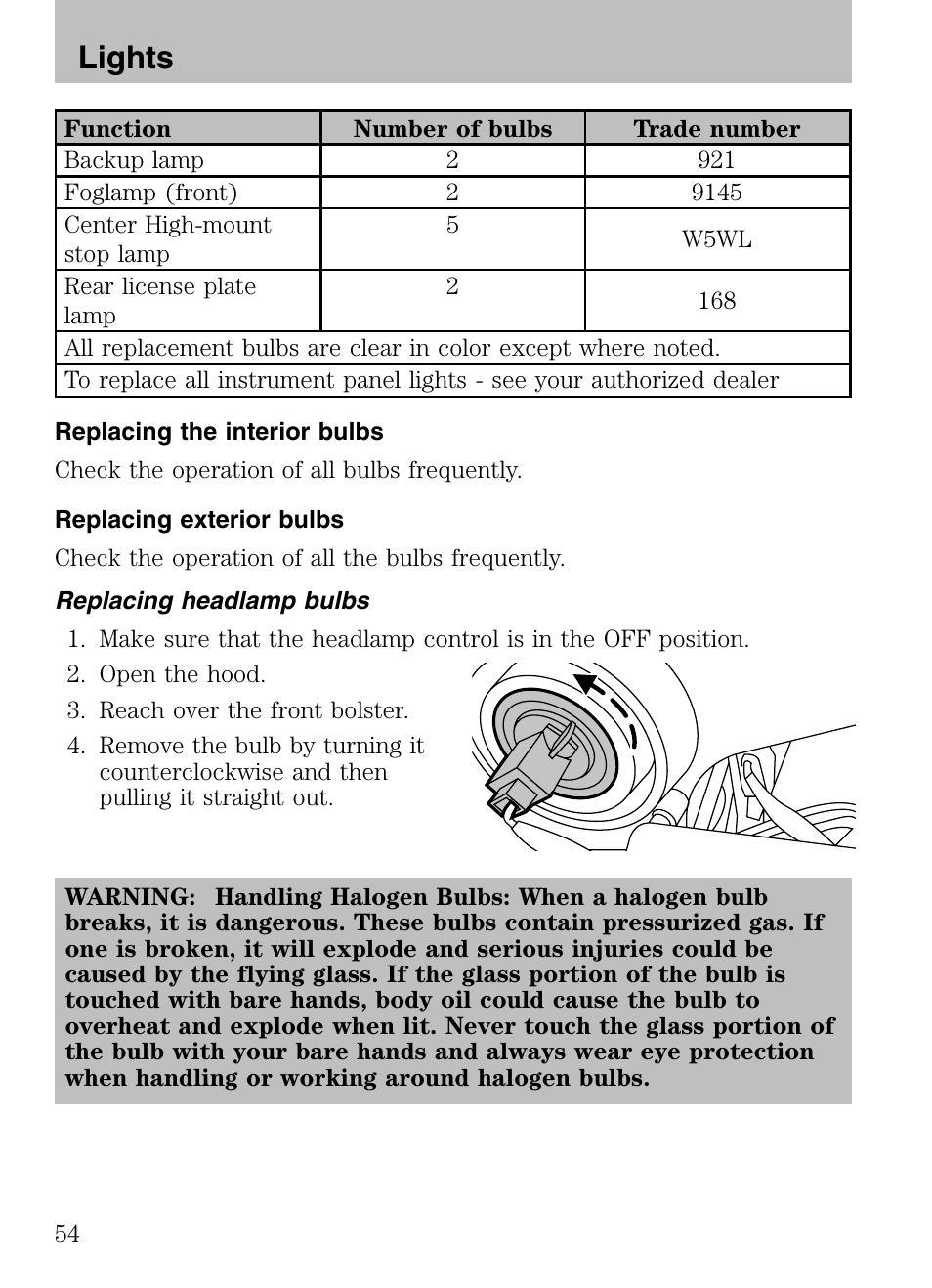 Replacing the interior bulbs, Replacing exterior bulbs, Replacing headlamp bulbs | Lights | Mazda 2008 Tribute HEV User Manual | Page 54 / 312