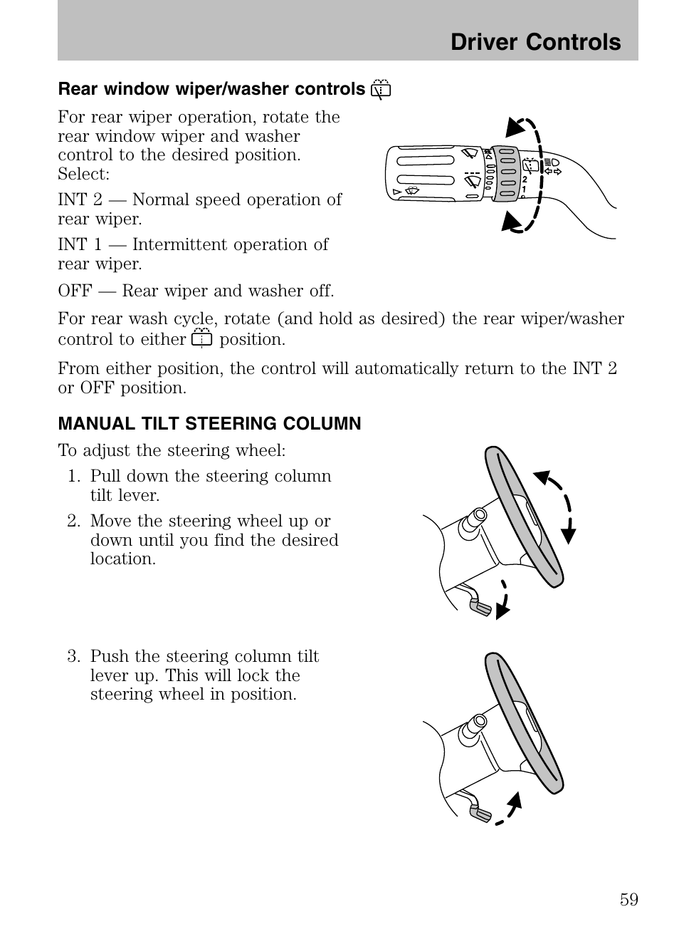 Rear window wiper/washer controls, Manual tilt steering column, Driver controls | Mazda 2008 Tribute HEV User Manual | Page 59 / 312